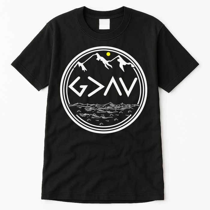 God Is Greater Than The Highs And Lows  Tall T-Shirt