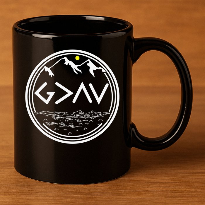God Is Greater Than The Highs And Lows  11oz C Handle Ceramic Mug