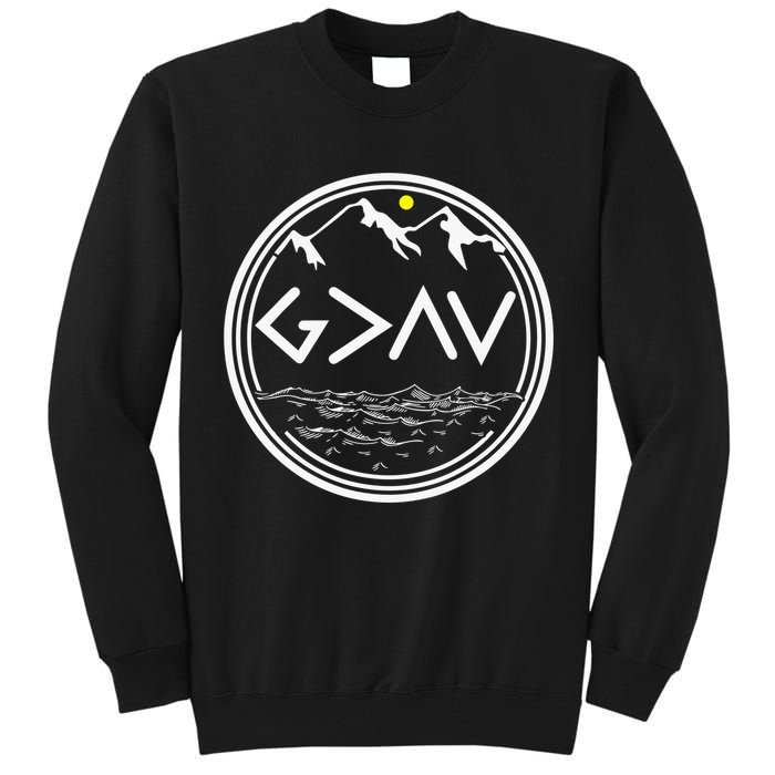 God Is Greater Than The Highs And Lows  Tall Sweatshirt