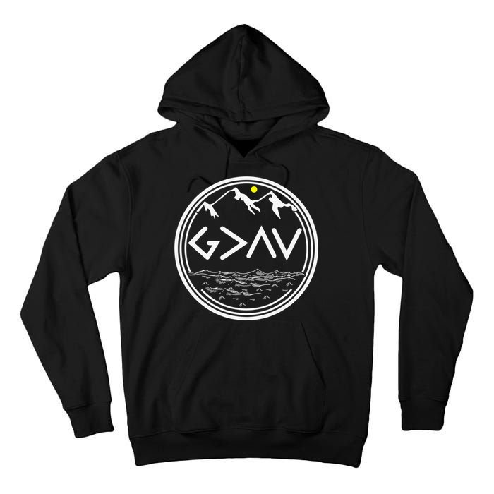 God Is Greater Than The Highs And Lows  Tall Hoodie