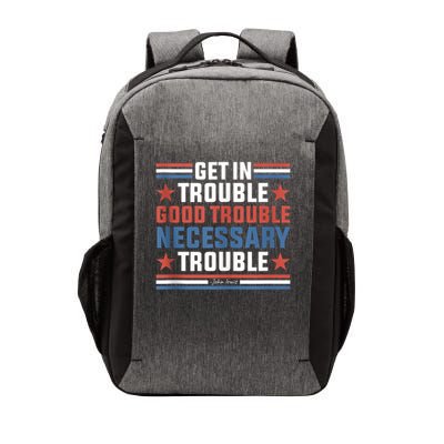 Get In Good Necessary Trouble John Lewis Protest Vector Backpack