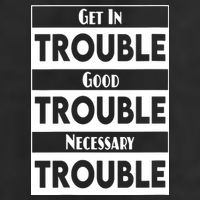 Get In Good Necessary Trouble Civil Rights Social Justice Cool Comfort Performance Bucket Hat