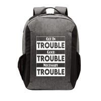 Get In Good Necessary Trouble Civil Rights Social Justice Vector Backpack