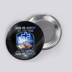 God Is Good All The Time Christian Cross Jesus Quote Button