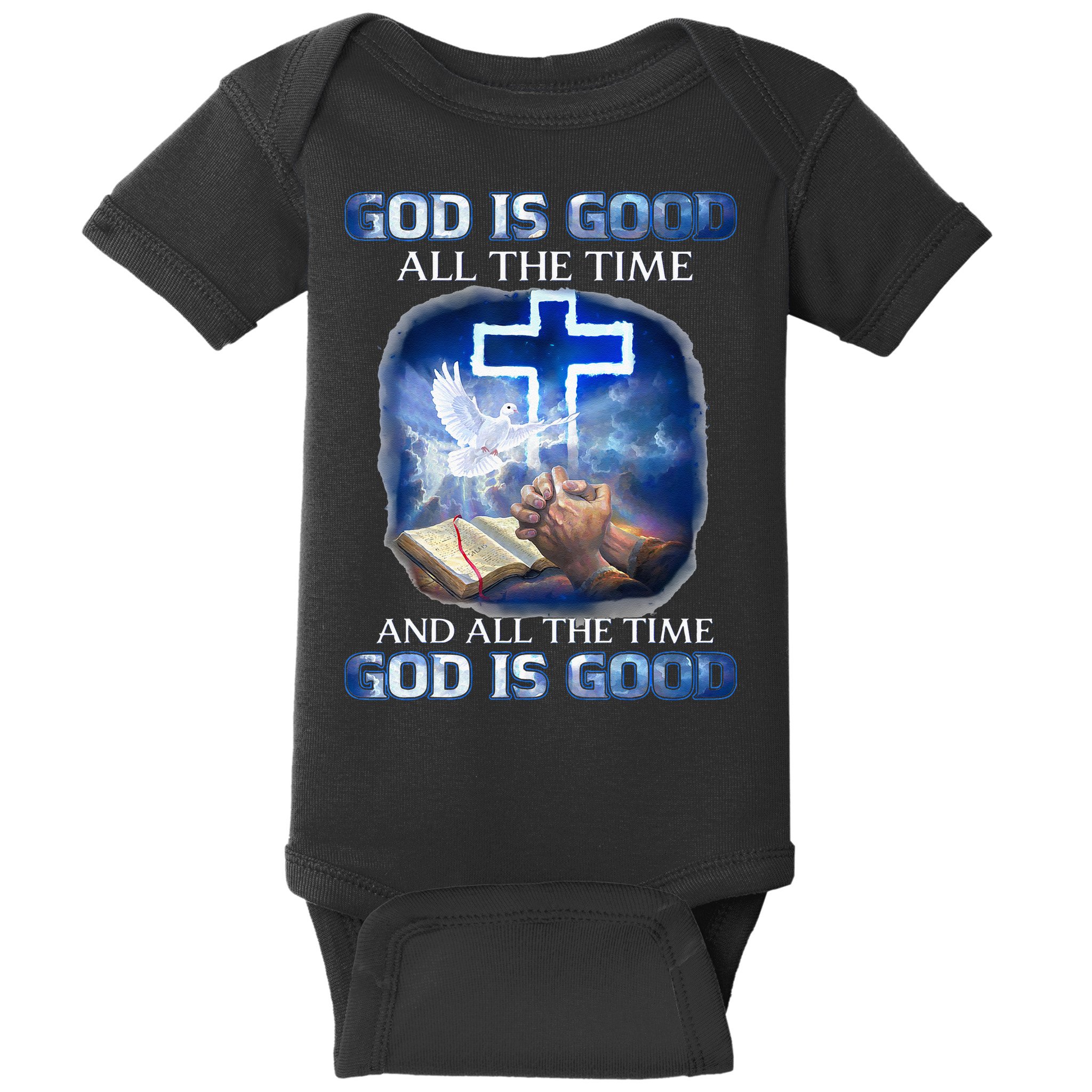 God Is Good All The Time Christian Cross Jesus Quote Baby Bodysuit
