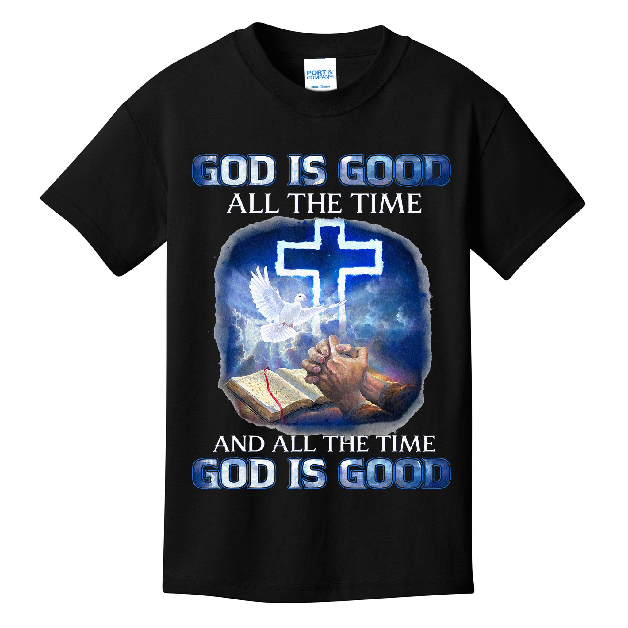 God Is Good All The Time Christian Cross Jesus Quote Kids T-Shirt