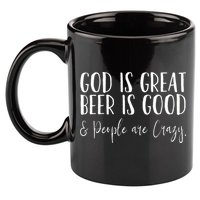 God is great beer is good and people are crazy 11oz C Handle Ceramic Mug