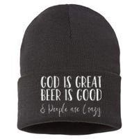 God is great beer is good and people are crazy Sustainable Knit Beanie