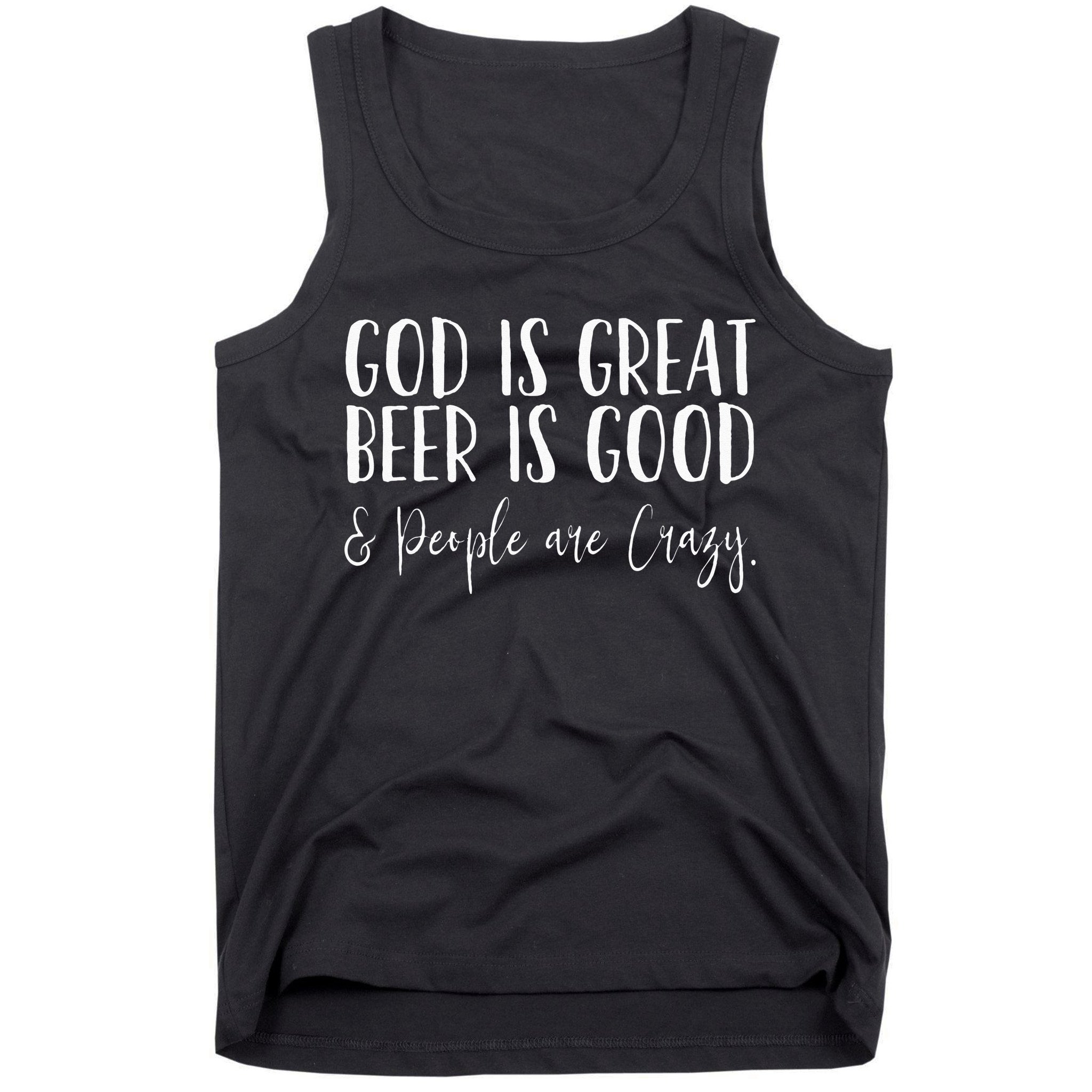 God is great beer is good and people are crazy Tank Top