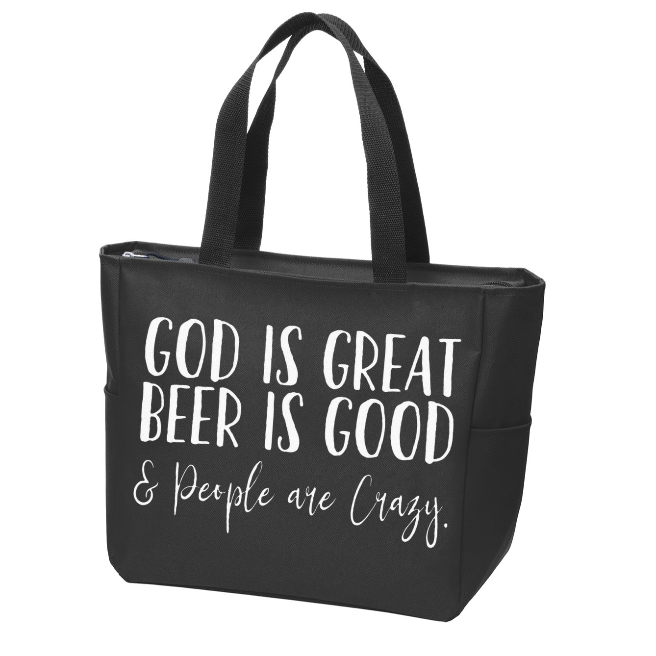 God is great beer is good and people are crazy Zip Tote Bag