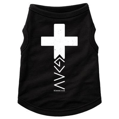 God Is Greater Than Highs And Lows Romans 8 28 Doggie Tank