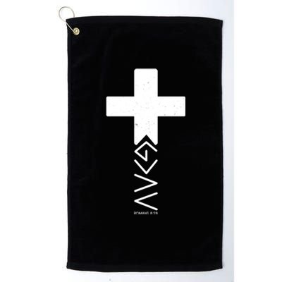 God Is Greater Than Highs And Lows Romans 8 28 Platinum Collection Golf Towel