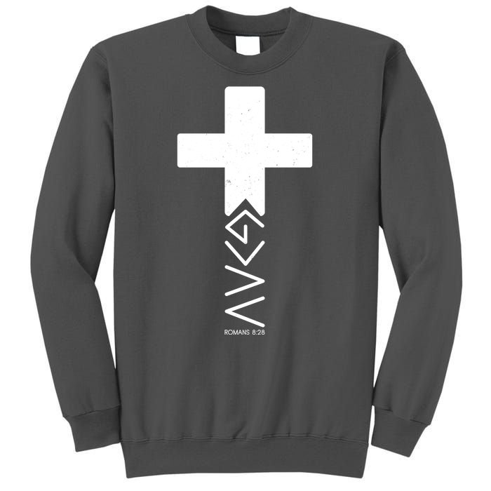 God Is Greater Than Highs And Lows Romans 8 28 Tall Sweatshirt