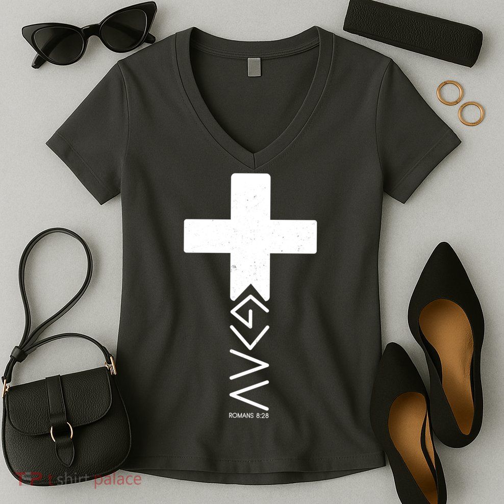 God Is Greater Than Highs And Lows Romans 8 28 Women's V-Neck T-Shirt