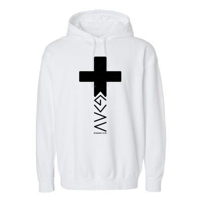 God Is Greater Than Highs And Lows Romans 8 28 Garment-Dyed Fleece Hoodie