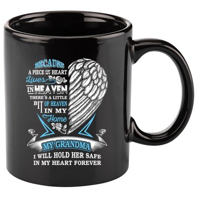 Grandma In Heaven Forever In My Heart In Memory Of Grandma Gift 11oz C Handle Ceramic Mug