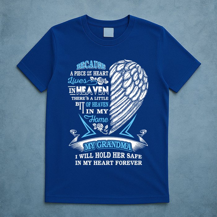Grandma In Heaven Forever In My Heart In Memory Of Grandma Gift T-Shirt