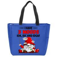 Gnome I Have 3 Moods Idk Idc And Idgaf Zip Tote Bag