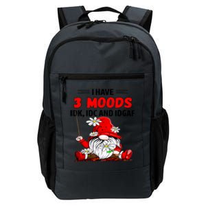 Gnome I Have 3 Moods Idk Idc And Idgaf Daily Commute Backpack