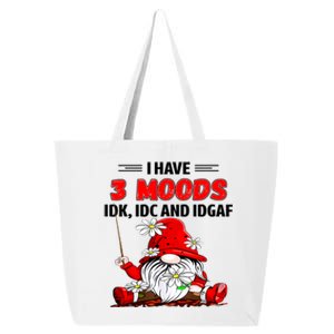 Gnome I Have 3 Moods Idk Idc And Idgaf 25L Jumbo Tote