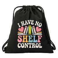 Groovy I Have No Shelf Control Read Book Reading Librarian Drawstring Bag