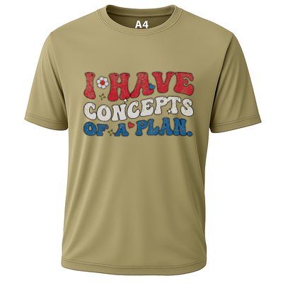 Groovy I Have Concepts Of A Plan Cooling Performance Crew T-Shirt