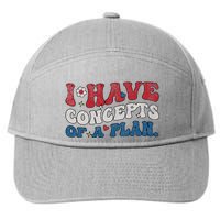 Groovy I Have Concepts Of A Plan 7-Panel Snapback Hat