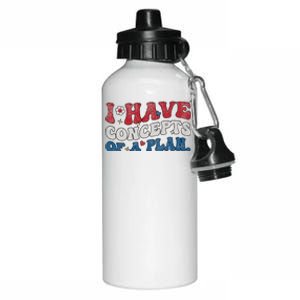 Groovy I Have Concepts Of A Plan Aluminum Water Bottle 