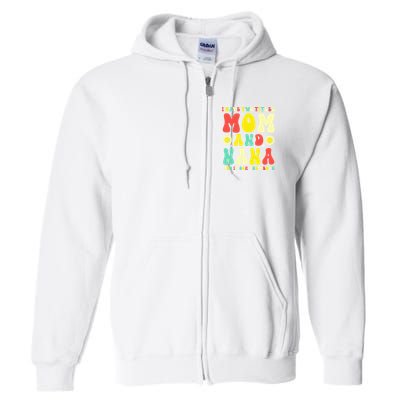 Groovy I Have Two Titles Mom And Nana Colorful Flowers Full Zip Hoodie