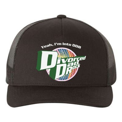 Gotfunny Im Into Ddr Divorced Dad Rock Yupoong Adult 5-Panel Trucker Hat