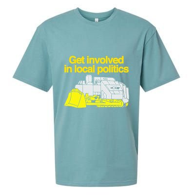 Get Involved In Local Politics Sueded Cloud Jersey T-Shirt