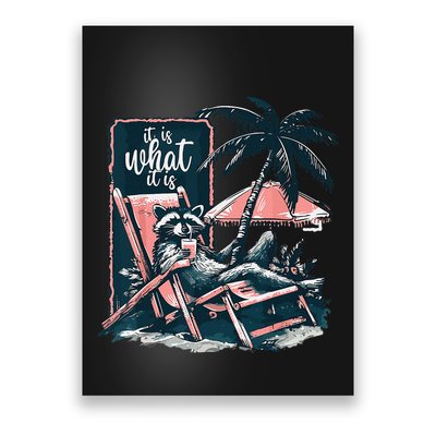 Groovy It Is What It Is Summer Raccoon Poster