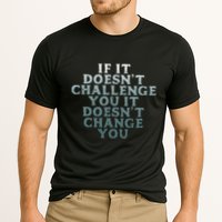 Gym If It Doesnt Challenge You Workout Motivation Cooling Performance Crew T-Shirt