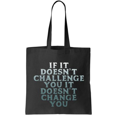Gym If It Doesnt Challenge You Workout Motivation Bag