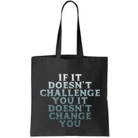Gym If It Doesnt Challenge You Workout Motivation Bag