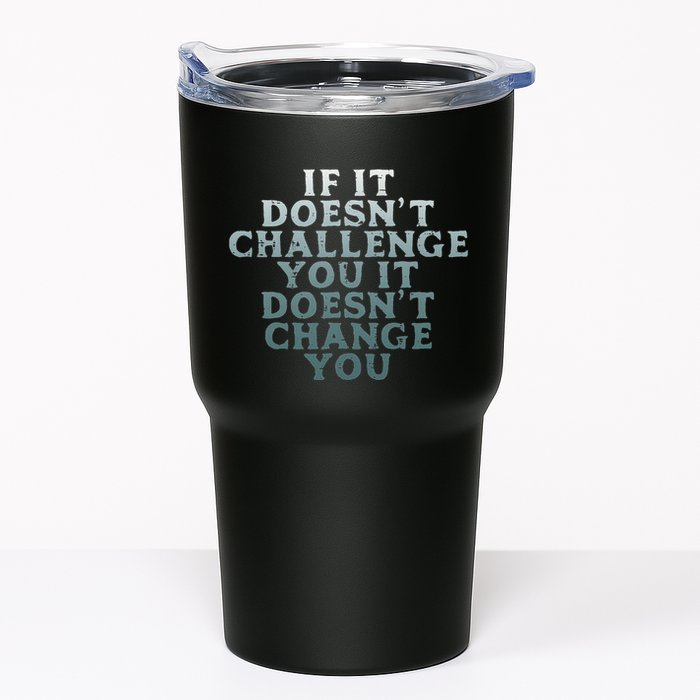 Gym If It Doesnt Challenge You Workout Motivation Tumbler