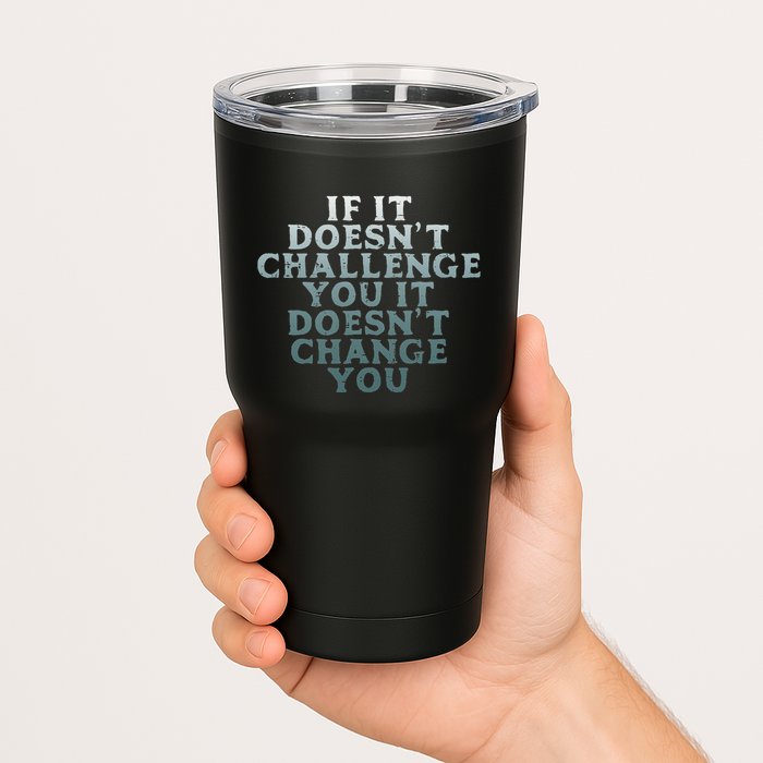 Gym If It Doesnt Challenge You Workout Motivation Tumbler