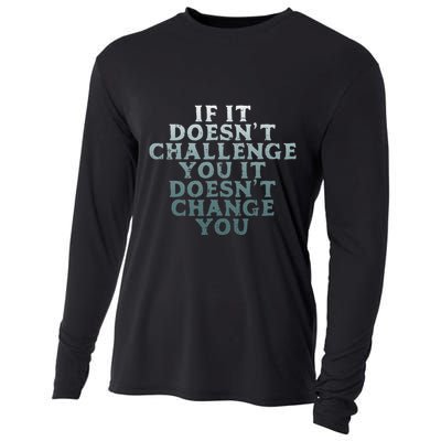 Gym If It Doesnt Challenge You Workout Motivation Cooling Performance Long Sleeve Crew