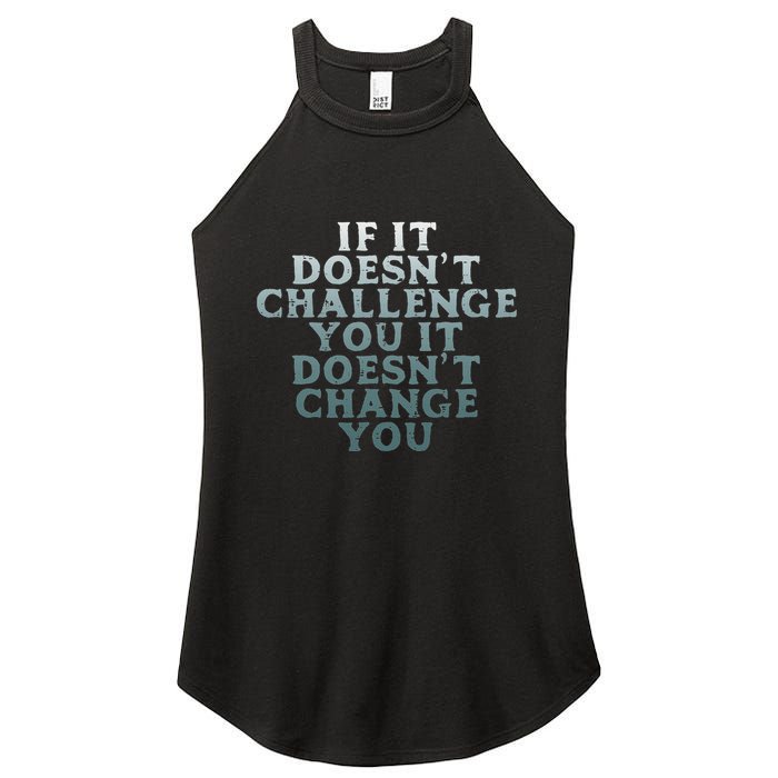 Gym If It Doesnt Challenge You Workout Motivation Women's Perfect Tri Rocker Tank