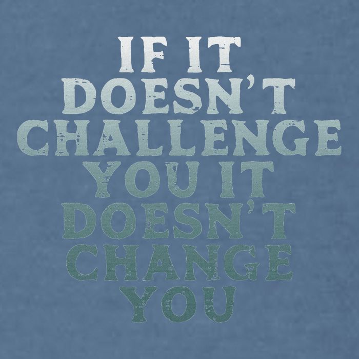 Gym If It Doesnt Challenge You Workout Motivation Garment-Dyed Sweatshirt