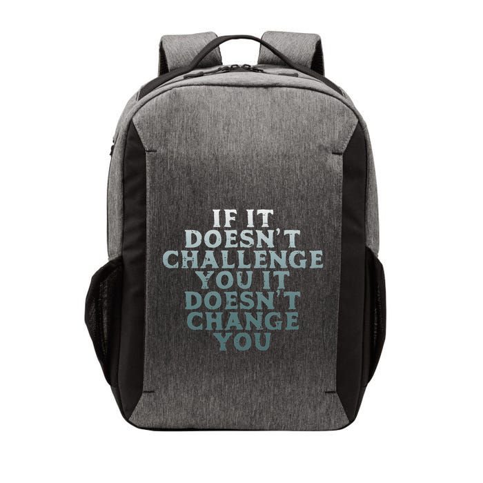 Gym If It Doesnt Challenge You Workout Motivation Vector Backpack