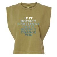 Gym If It Doesnt Challenge You Workout Motivation Garment-Dyed Women's Muscle Tee