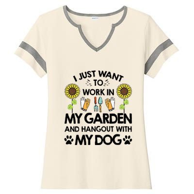 Gardener I Just Want To Work In My Garden Hang Out With Dog Ladies Halftime Notch Neck Tee