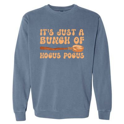 Ghost Its Just A Bunch Of Halloween Costume Garment-Dyed Sweatshirt