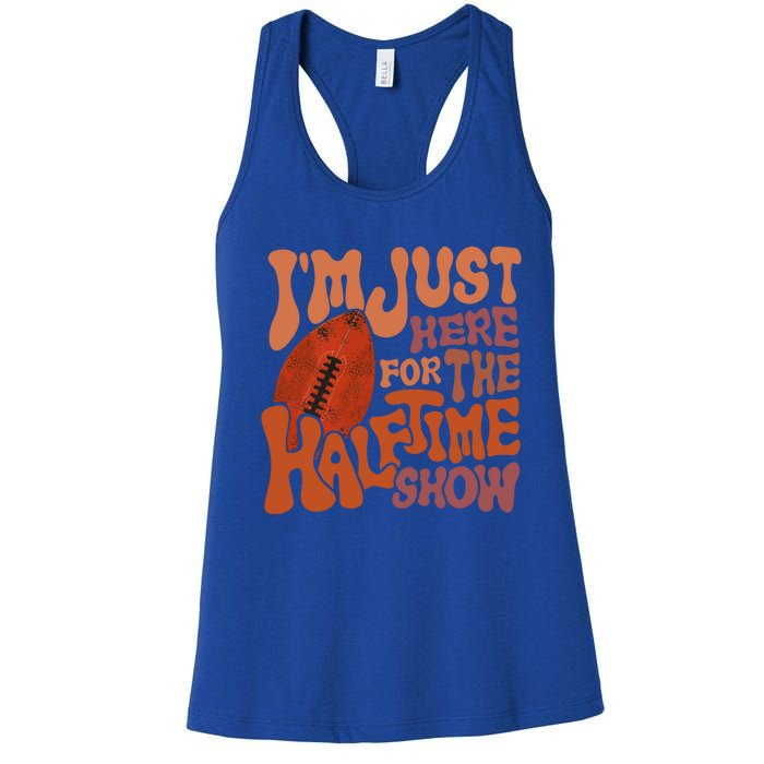 Groovy I'm Just Here For The Halftime Show Funny Football Gift Women's Racerback Tank