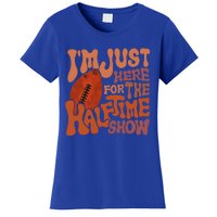 Groovy I'm Just Here For The Halftime Show Funny Football Gift Women's T-Shirt