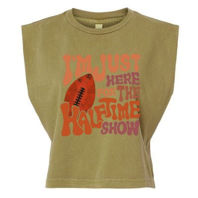 Groovy I'm Just Here For The Halftime Show Funny Football Gift Garment-Dyed Women's Muscle Tee