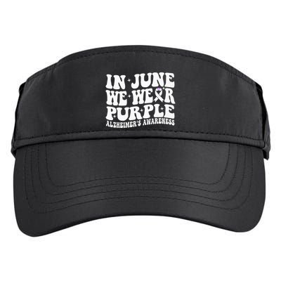 Groovy In June We Wear Purple Alzheimers Awareness Adult Drive Performance Visor