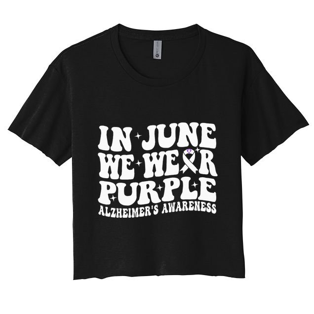 Groovy In June We Wear Purple Alzheimers Awareness Crop Top