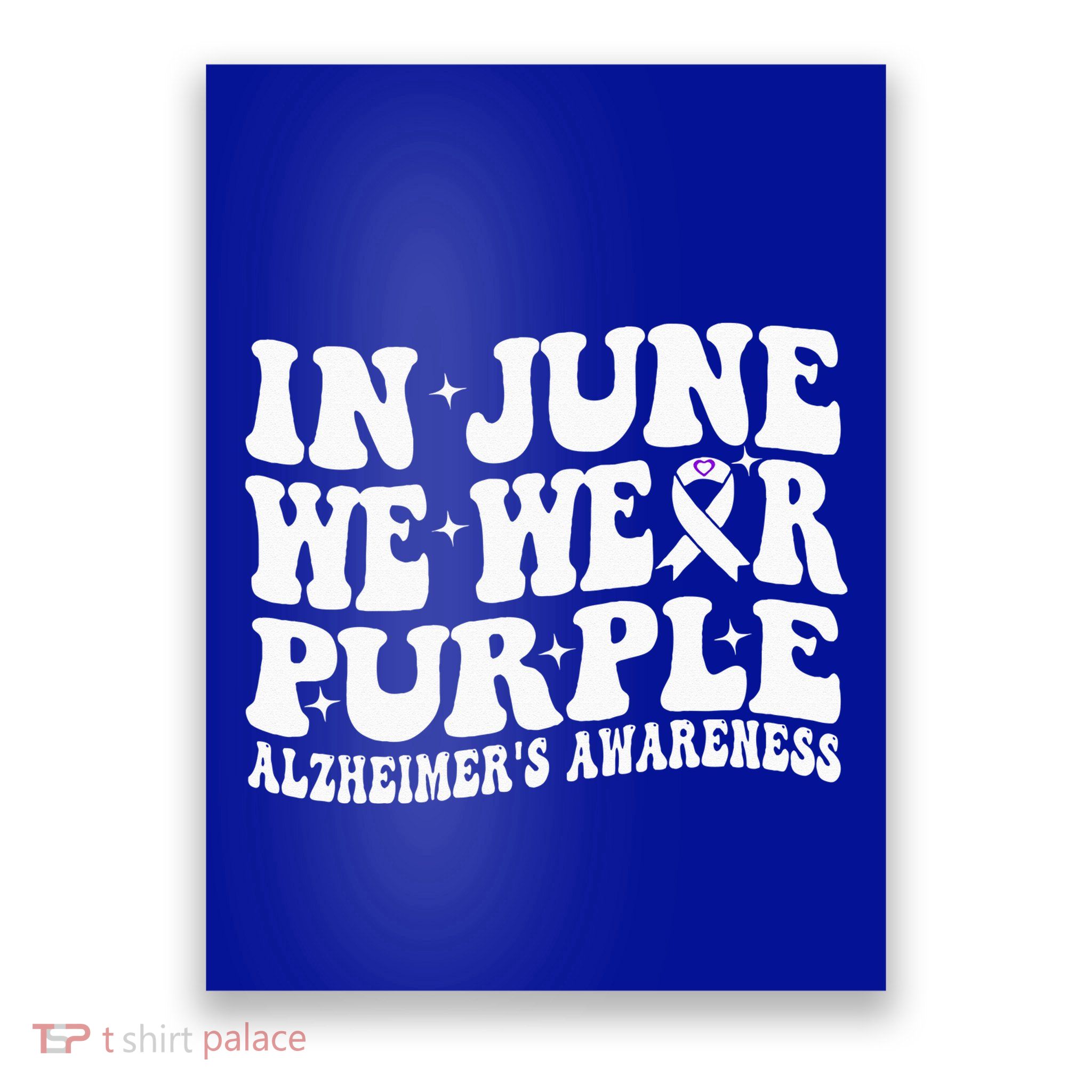 Groovy In June We Wear Purple Alzheimers Awareness Poster